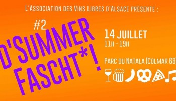D'SUMMER FACHT ! Association des Vins Libres d'Alsace !
