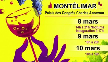 Salon des Vins de France et Produits du Terroir Montélimar 